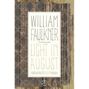 Light in August -- William Faulkner